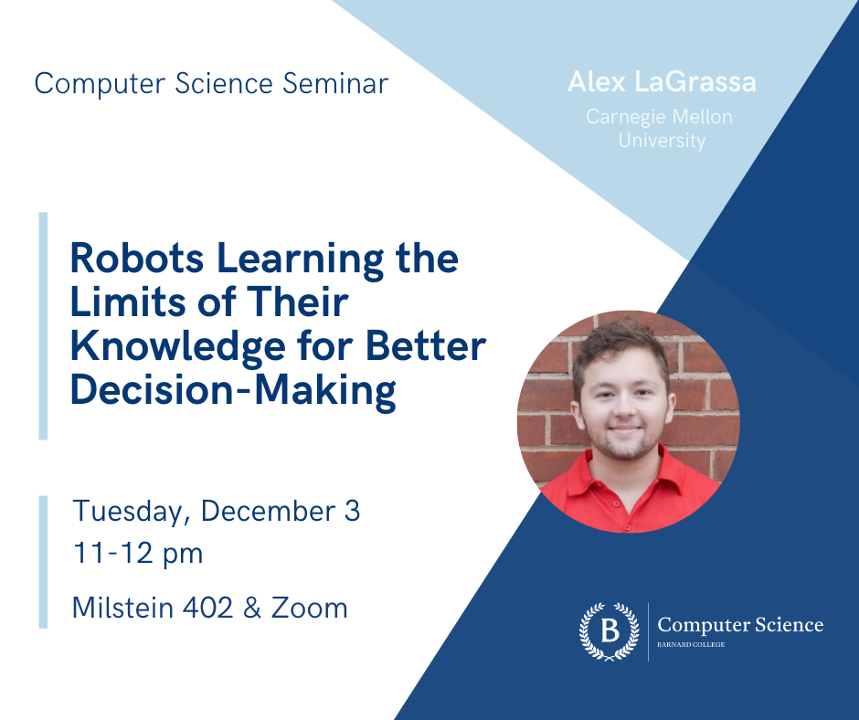 Computer Science Seminar Alex LaGrassa (Carnegie Mellon University